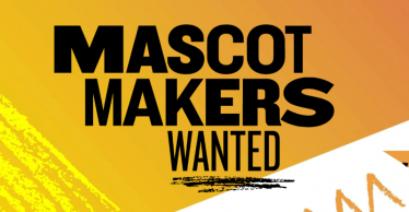 Mascot Makers wanted.